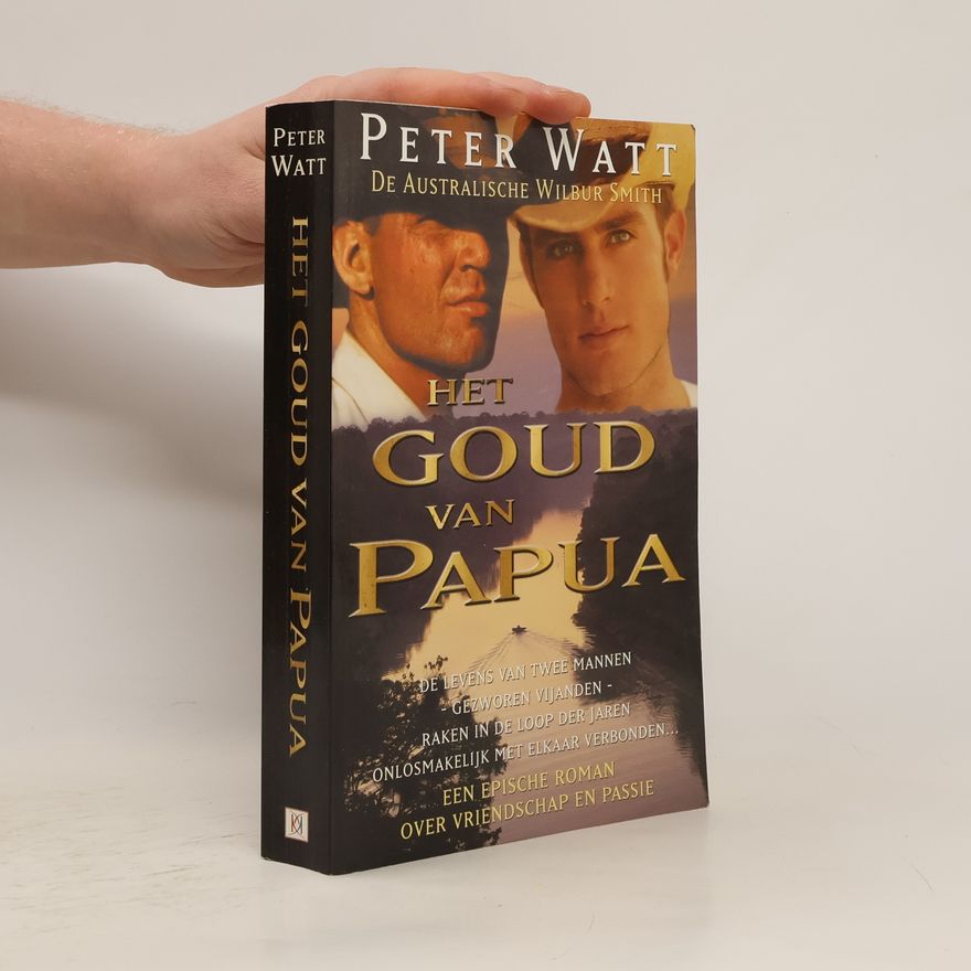 Peter Watt Het goud van Papua