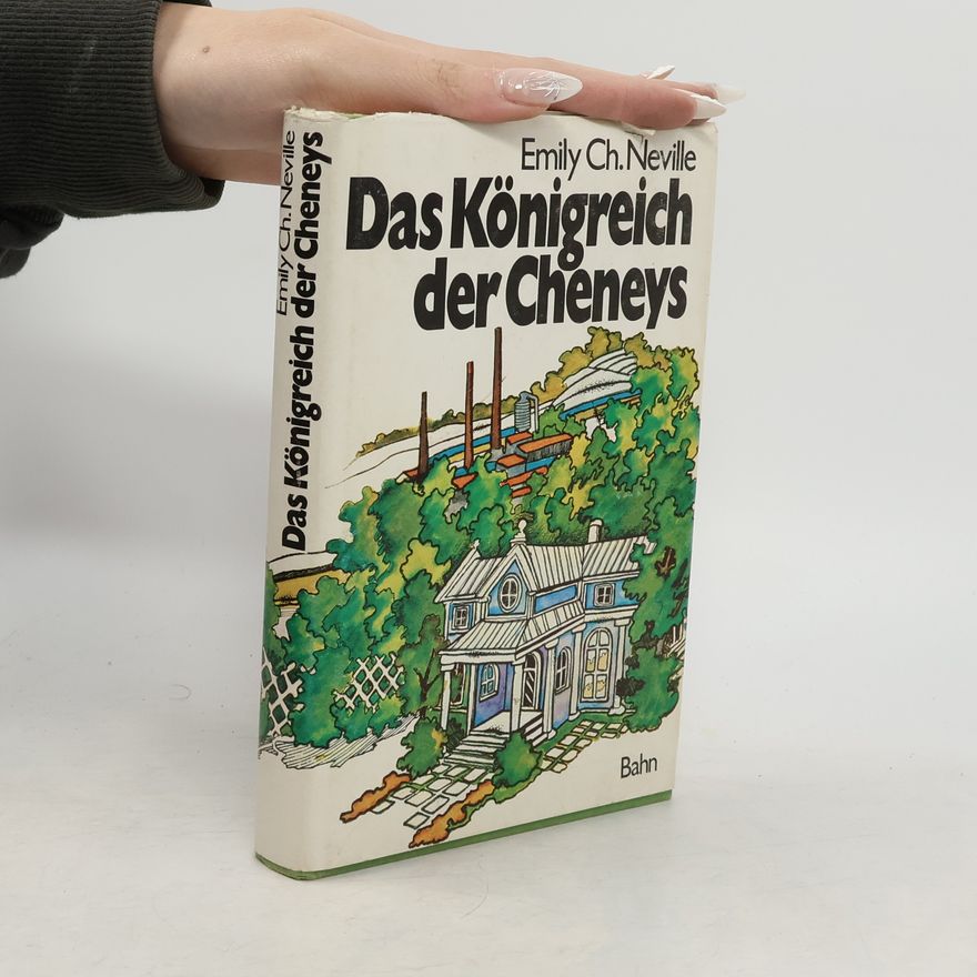 Emily Cheney Neville Das Königreich der Cheneys