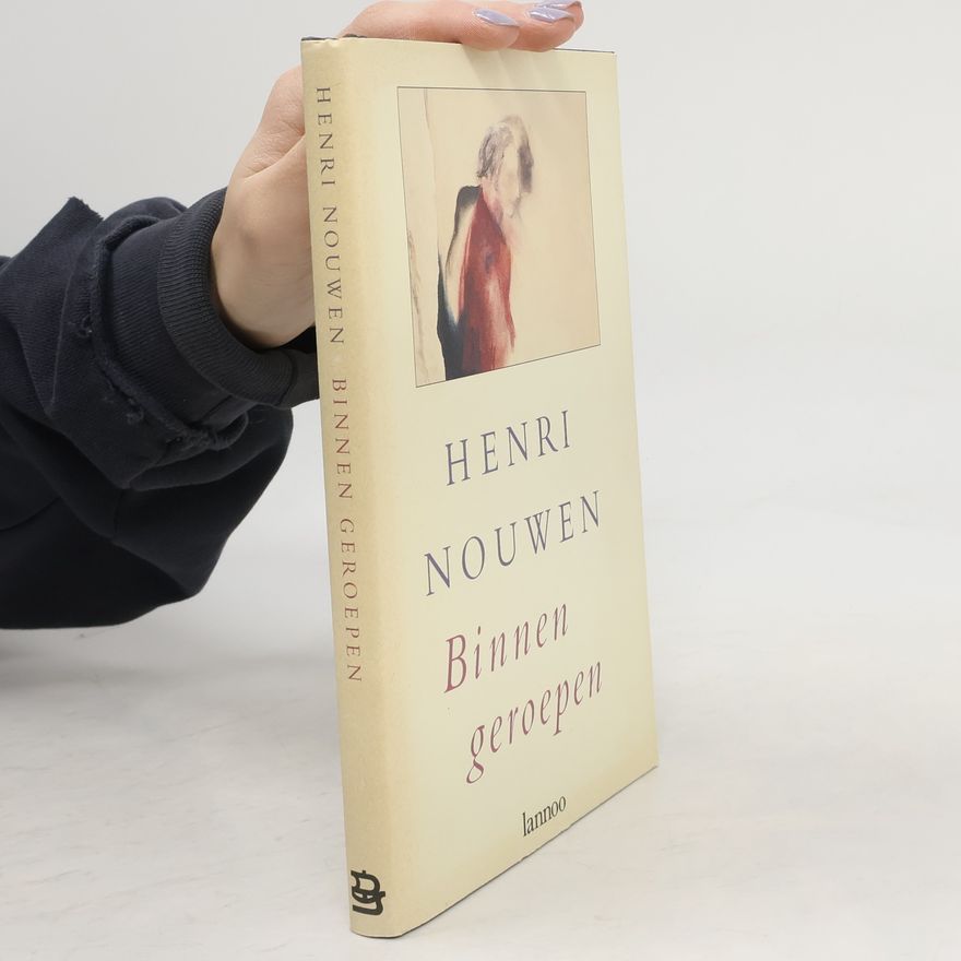 Henri Nouwen Binnen geroepen