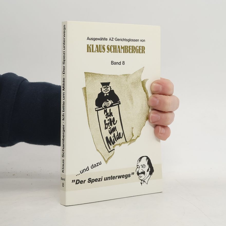 Klaus Schamberger Ich bitte um Milde