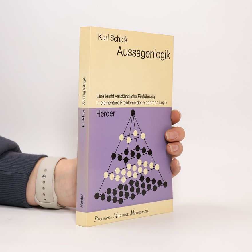 Karl Schick Aussagenlogik