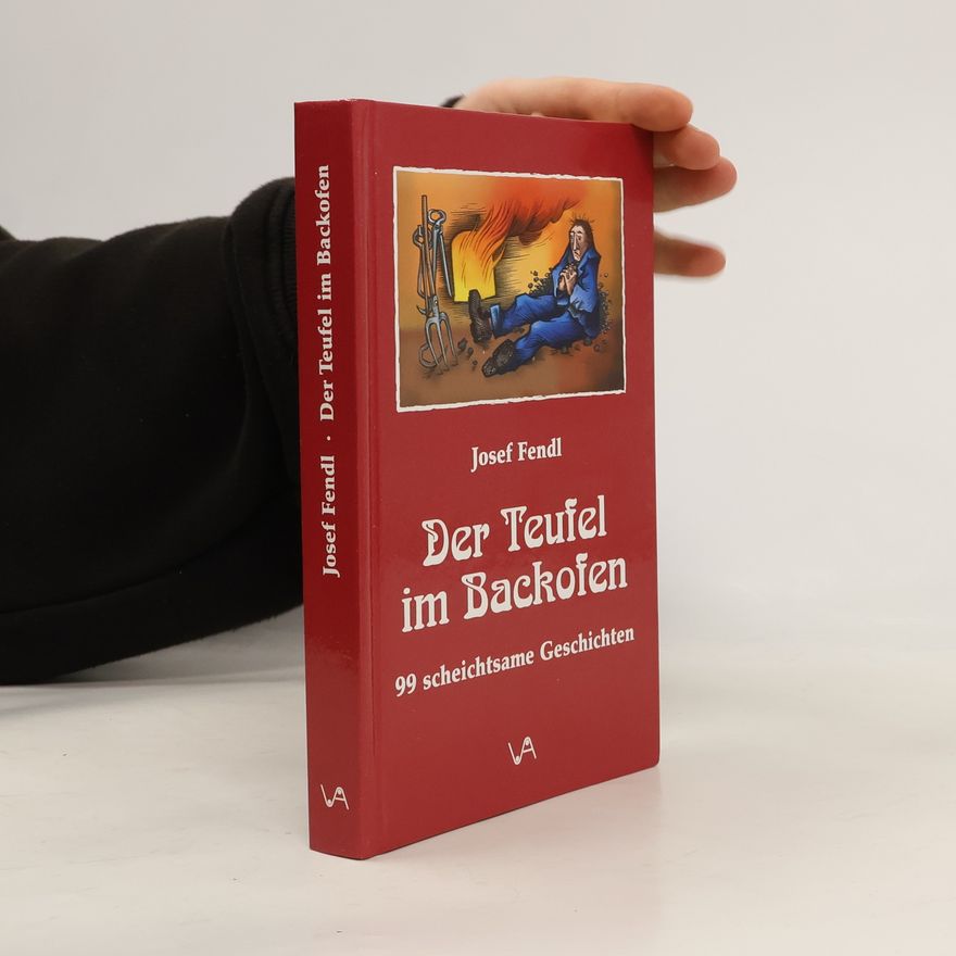 Josef Fendl Der Teufel im Backofen