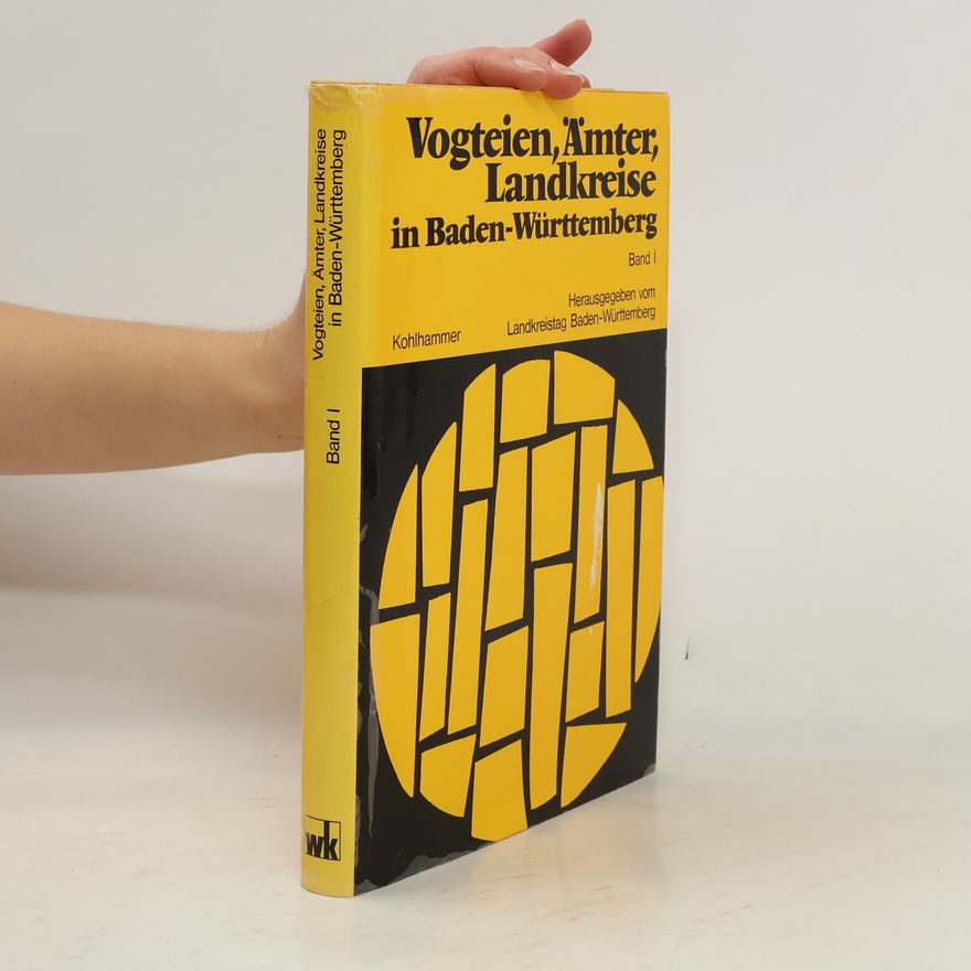 Landkreistag Baden-Württemberg Vogteien, Ämter, Landkreise in Baden-Württemberg
