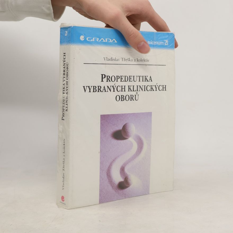 Vladislav Třeška Propedeutika vybraných klinických oborů