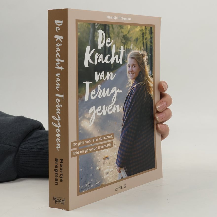 Maartje Bregman De kracht van teruggeven
