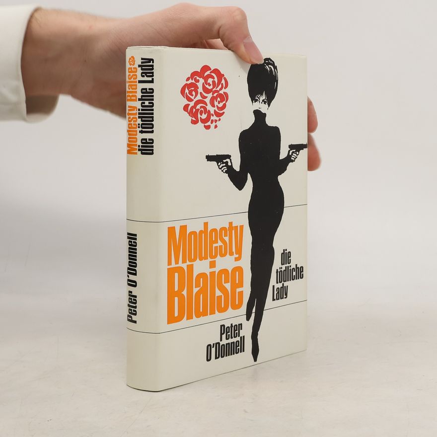 Peter O. Donnell Modesty Blaise - die tödliche Lady