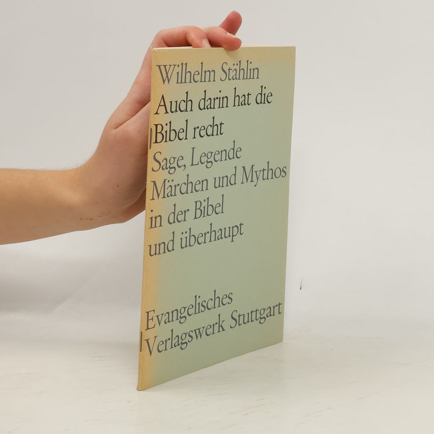 Wilhelm Stählin Auch darin hat die Bibel recht