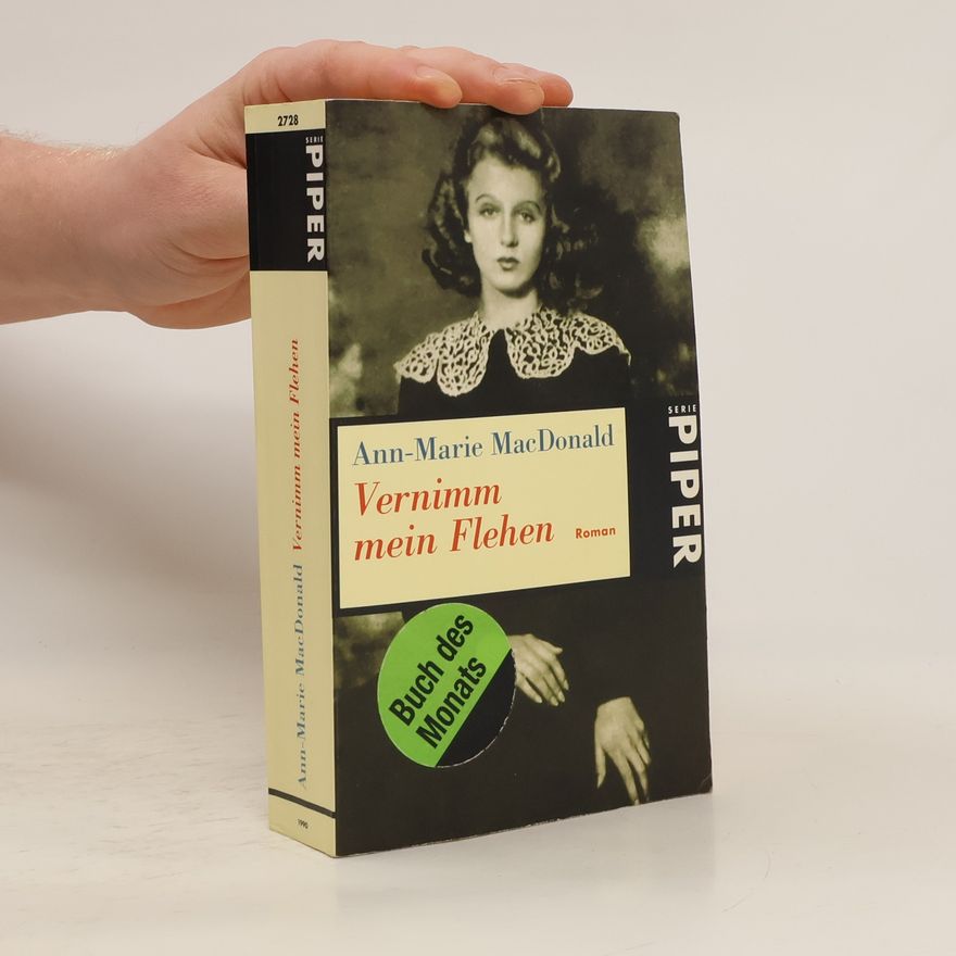 Ann-Marie MacDonald Vernimm mein Flehen