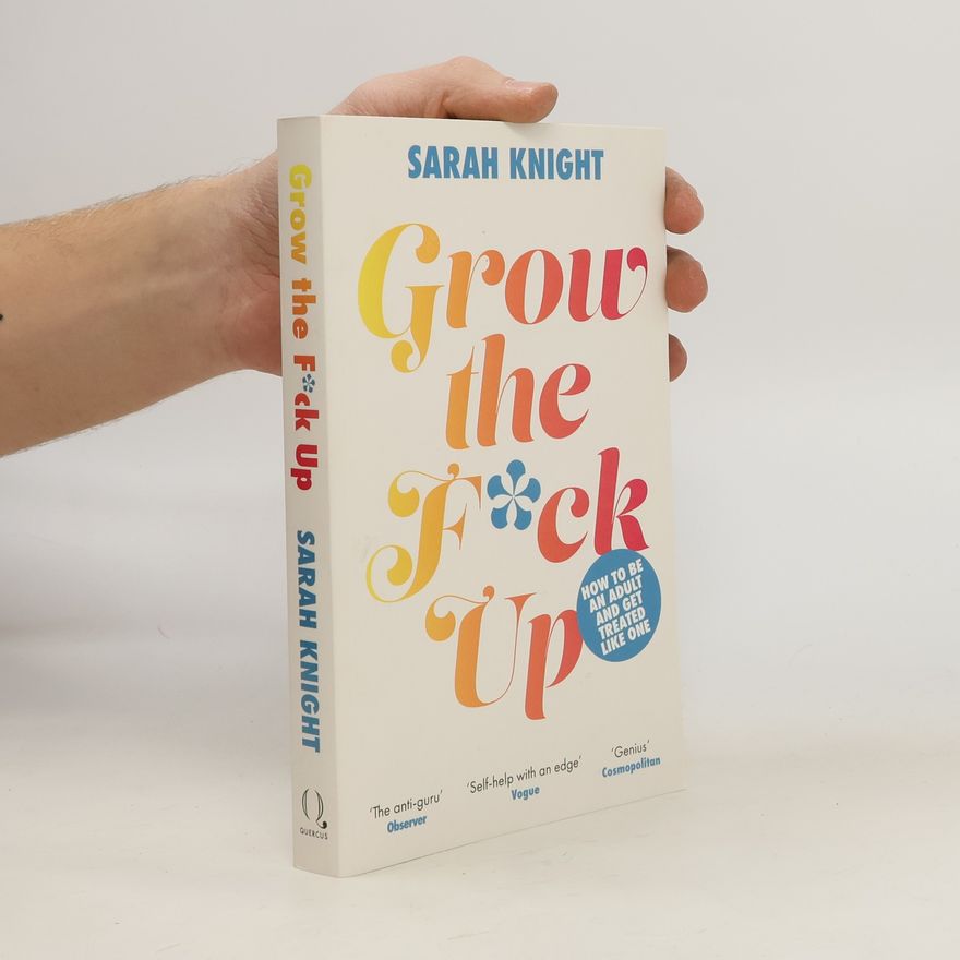 Sarah Knight Grow the F*ck Up