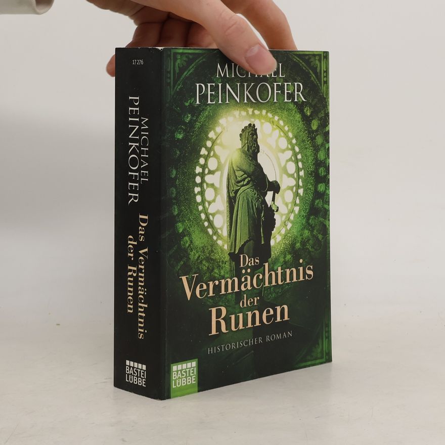 Michael Peinkofer Das Vermächtnis der Runen