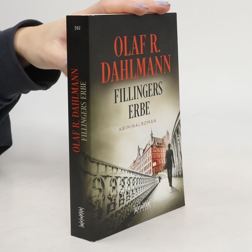 Olaf R. Dahlmann Katharina Tenzer: Fillingers Erbe