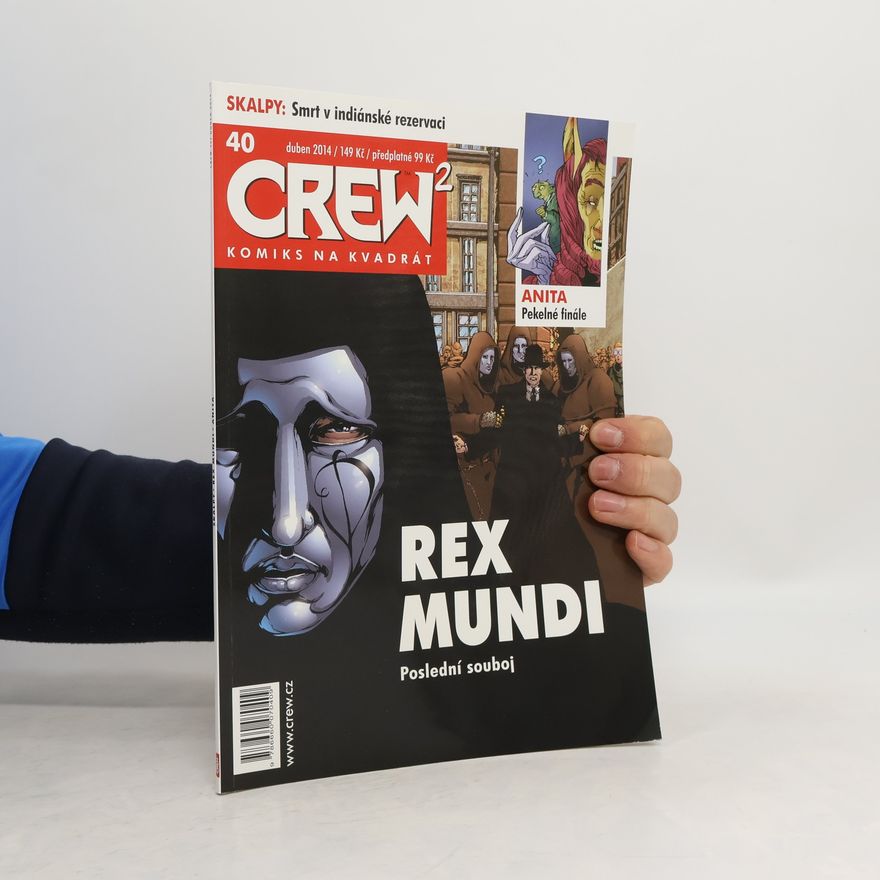 Autorenkollektiv Crew2 40: Rex Mundi: Poslední souboj