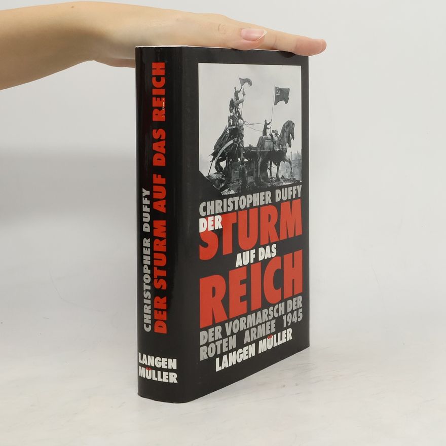 Christopher Duffy Der Sturm auf das Reich