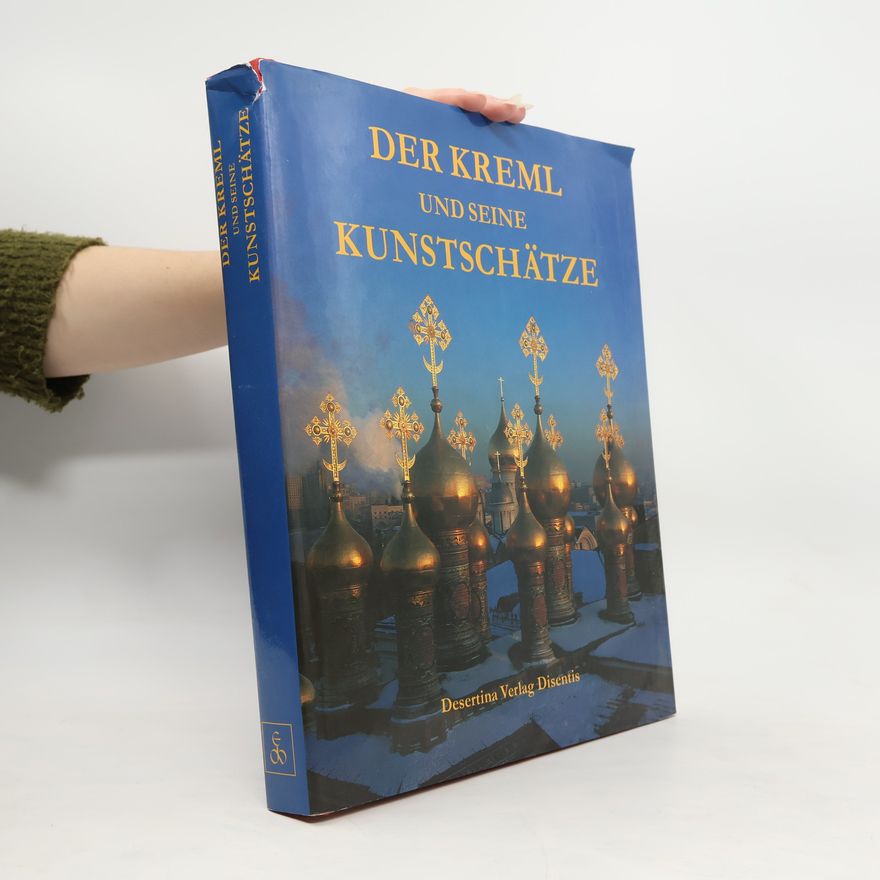 Kolektív autorov Der Kreml und seine Kunstschätze