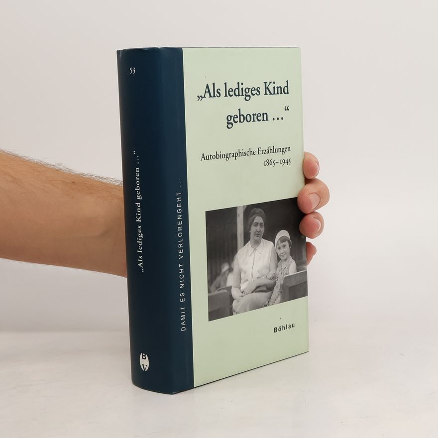 Peter Eigner "Als lediges Kind geboren ..."