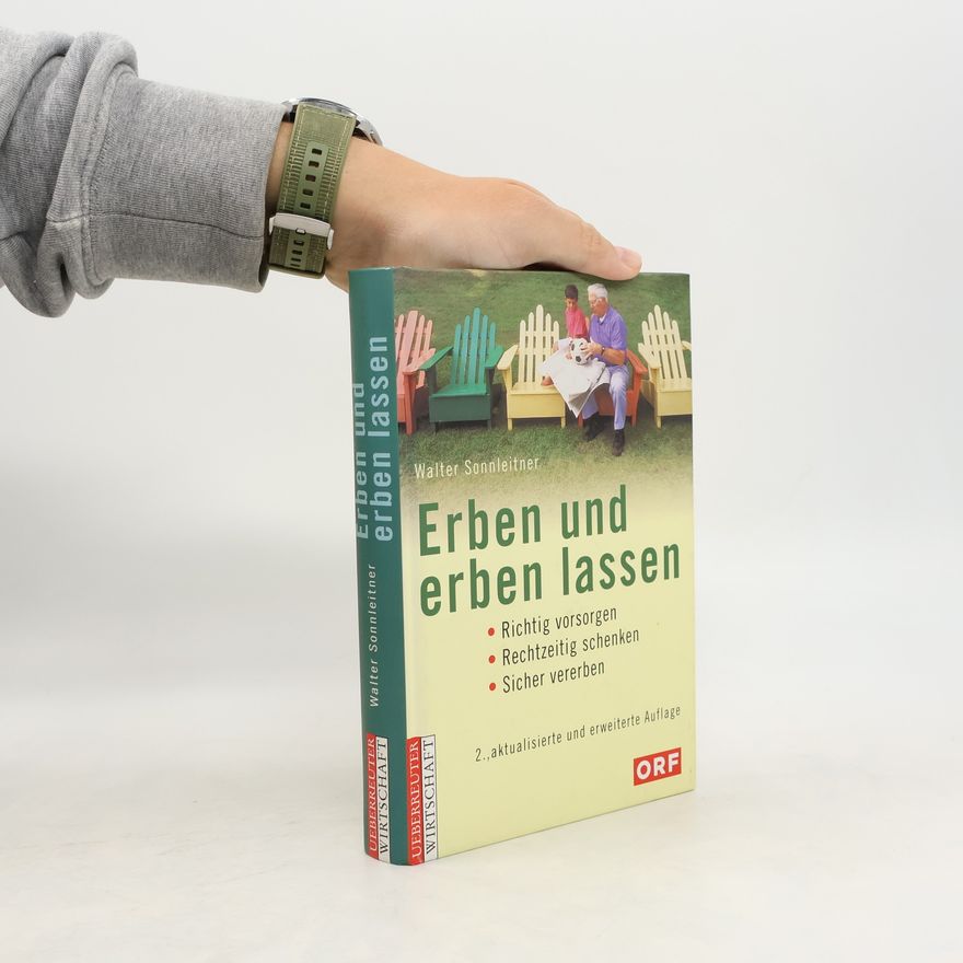 Walter Sonnleitner Erben und erben lassen