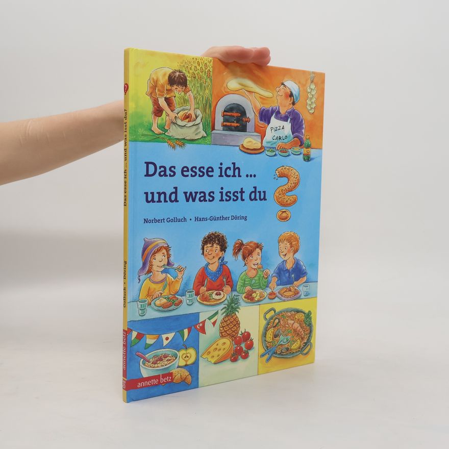 Norbert Golluch-Buberl Das esse ich ... und was isst du?