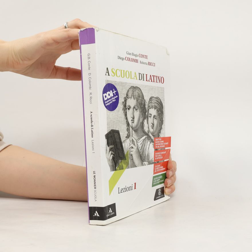 Diego Colombi A scuola di latino. Lezioni 1