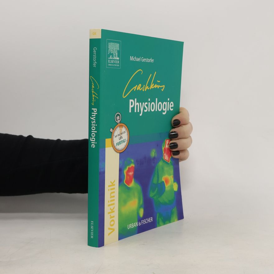 Michael Gerstorfer Crashkurs Physiologie