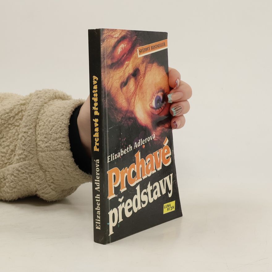 Elizabeth Adler Prchavé představy