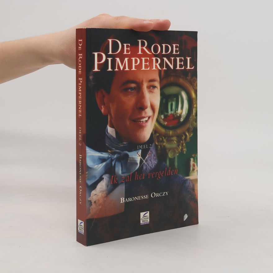 Emma Orczy Ik zal het vergelden