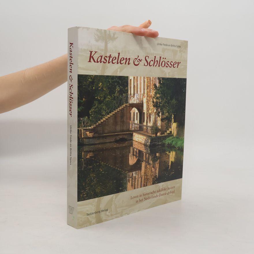 Ulrike Frede Kastelen & Schlösser