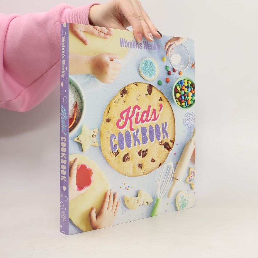 The Australian Women's Weekly The Australian Women's Weekly: Kids' Cookbook