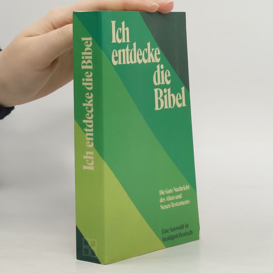 Autorenkollektiv Ich entdecke die Bibel