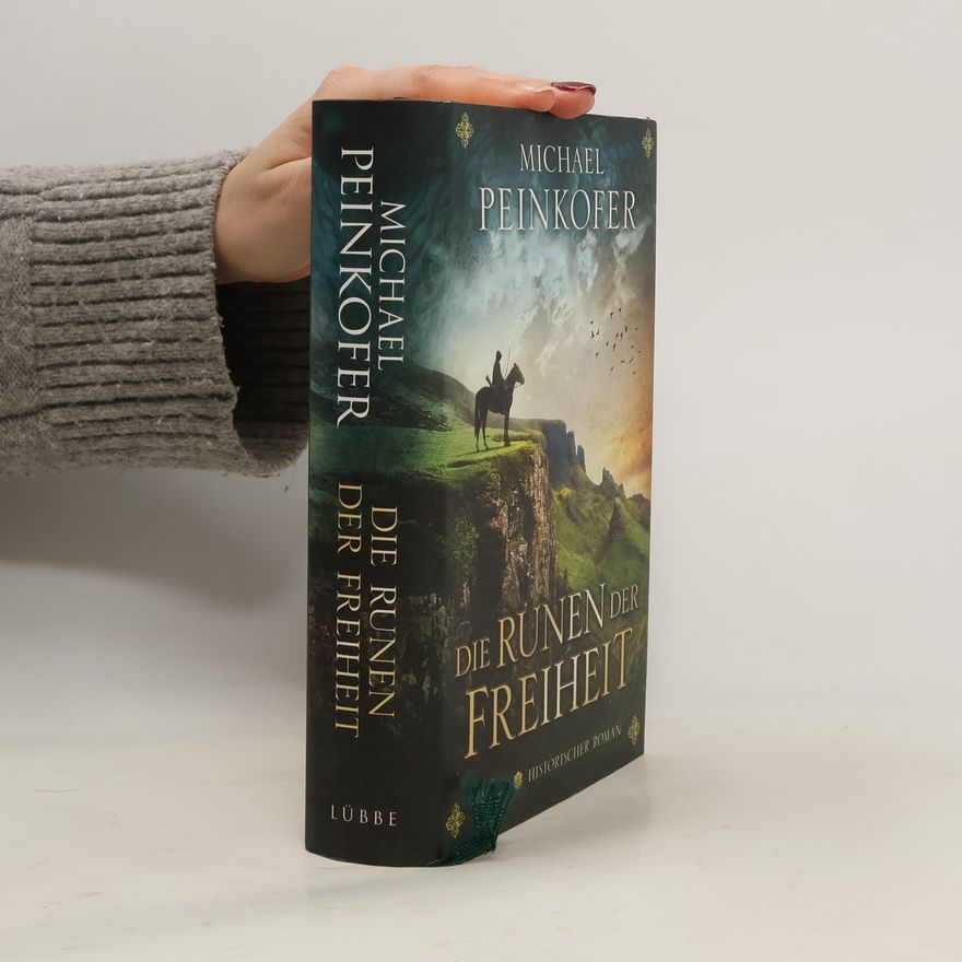 Michael Peinkofer Die Runen der Freiheit