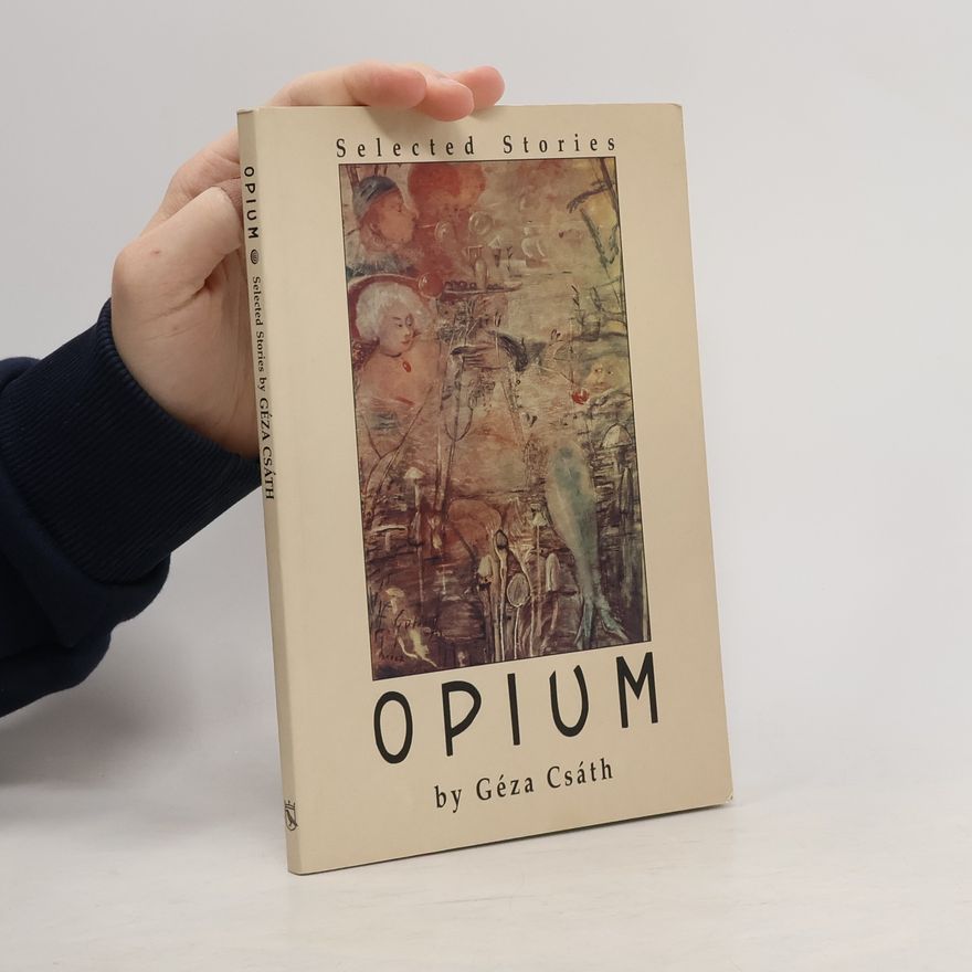 Géza Csáth Opium