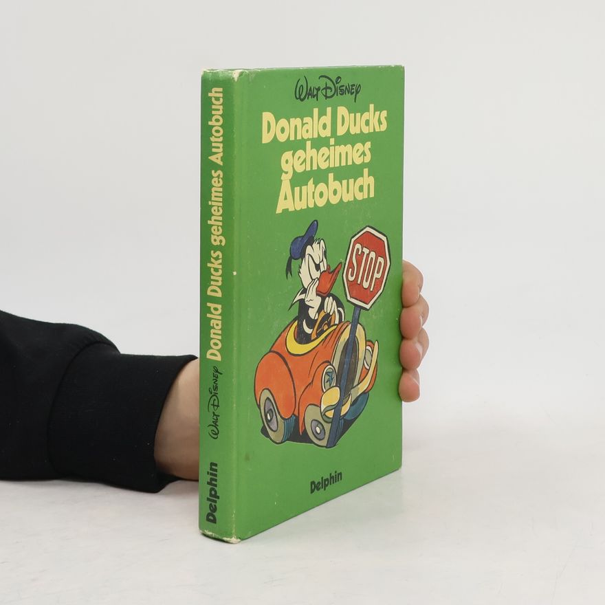 Monica Tobler Donald Ducks geheimes Autobuch