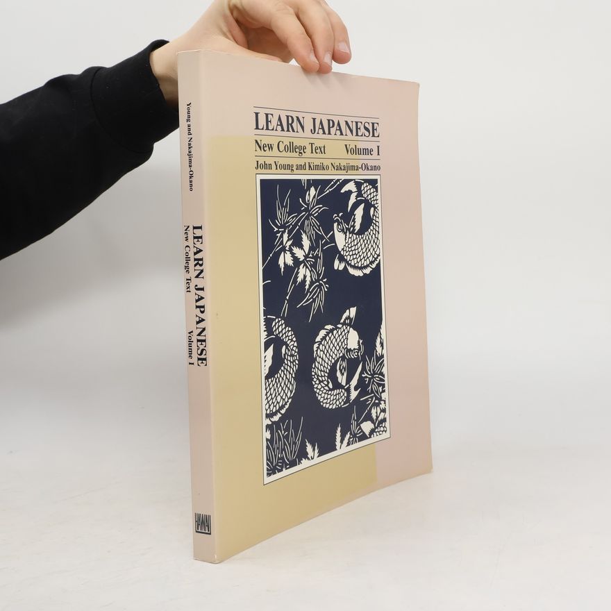 Kimiko Nakajima Okano New College Text - 1: Learn Japanese