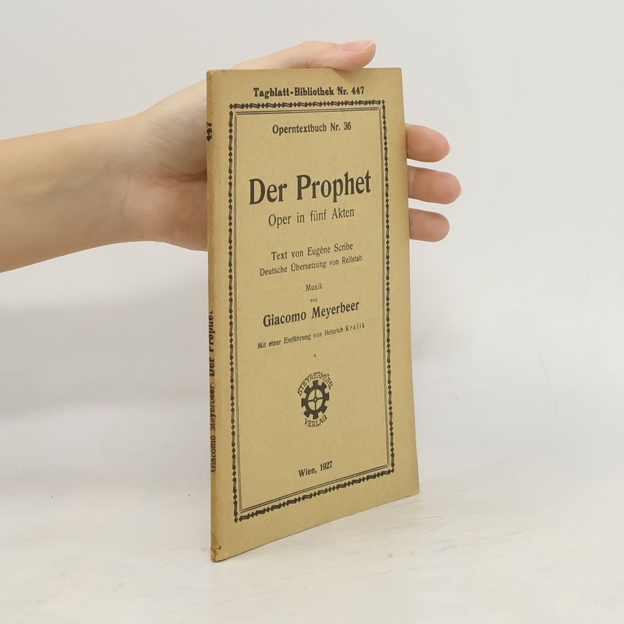 Giacomo Meyerbeer Der Prophet