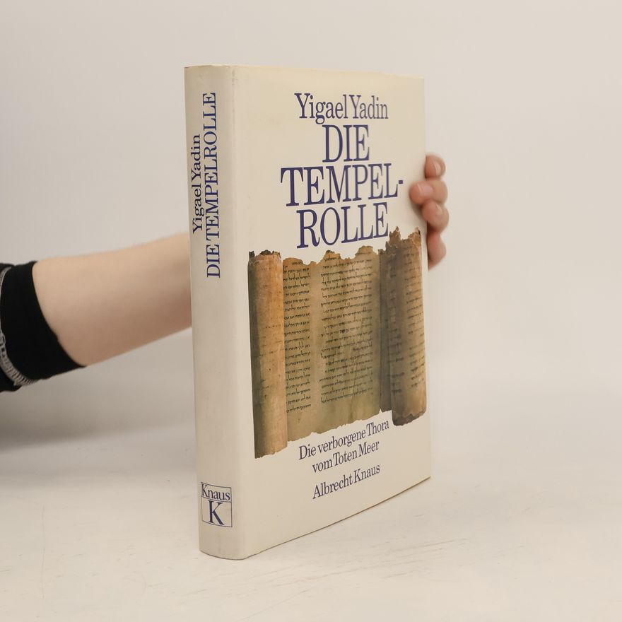 Yigael Yadin Die Tempelrolle
