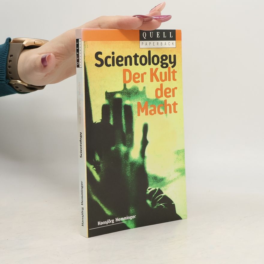 Hansjörg Hemminger Scientology. Der Kult der Macht