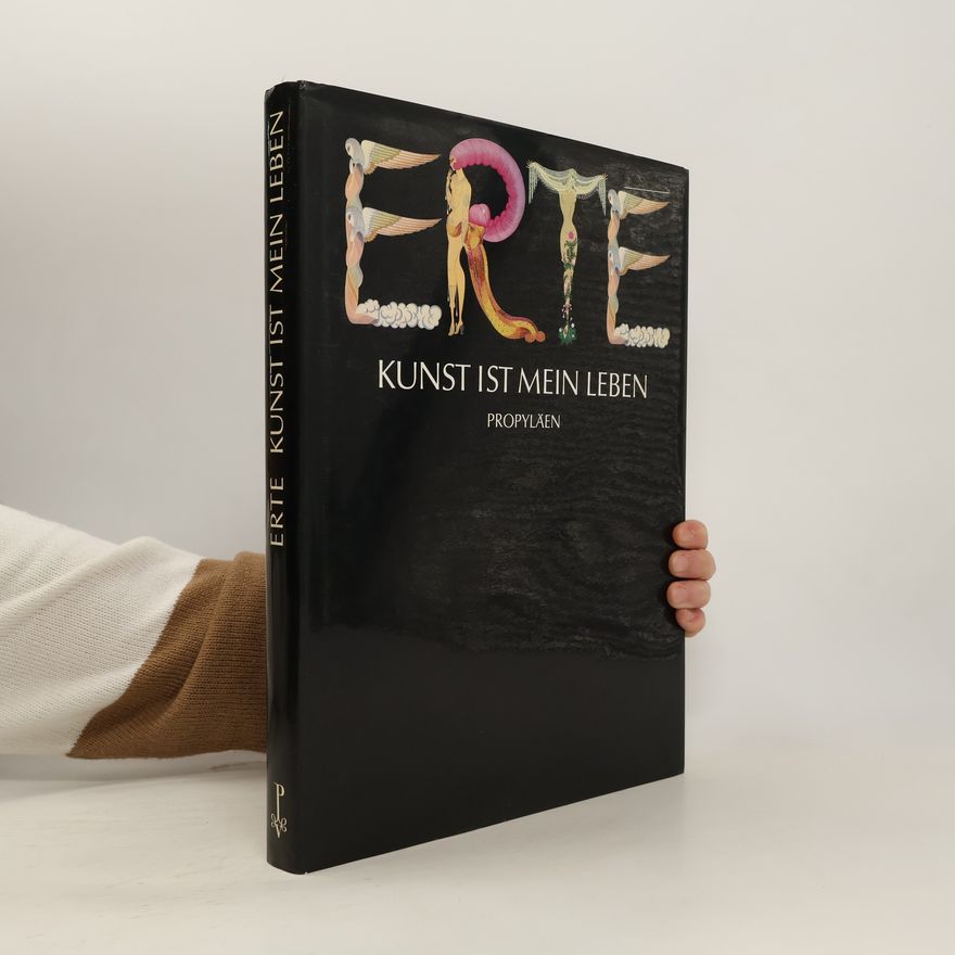 Erte Kunst ist mein Leben