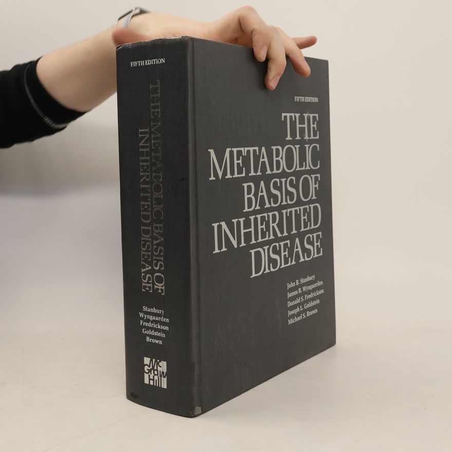Michael S. Brown The Metabolic Basis of Inherited Disease
