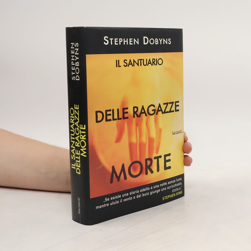 Stephen Dobyns Il santuario delle ragazze morte