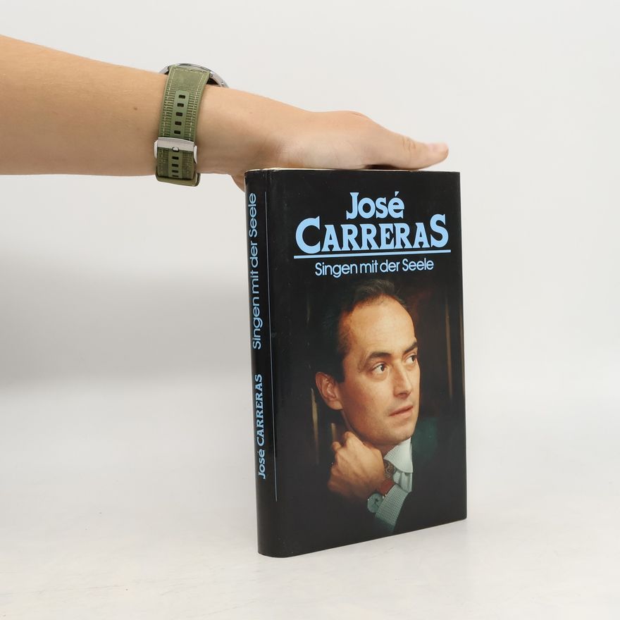 José Carreras Singen mit der Seele