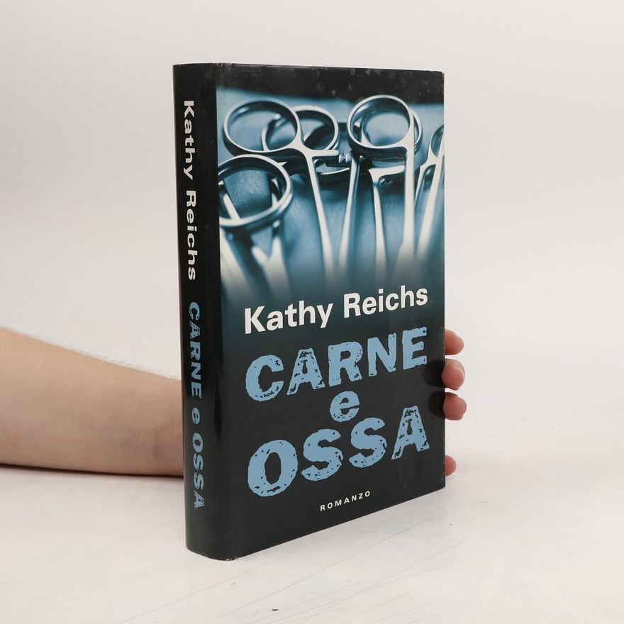Kathy Reichs Carne e ossa