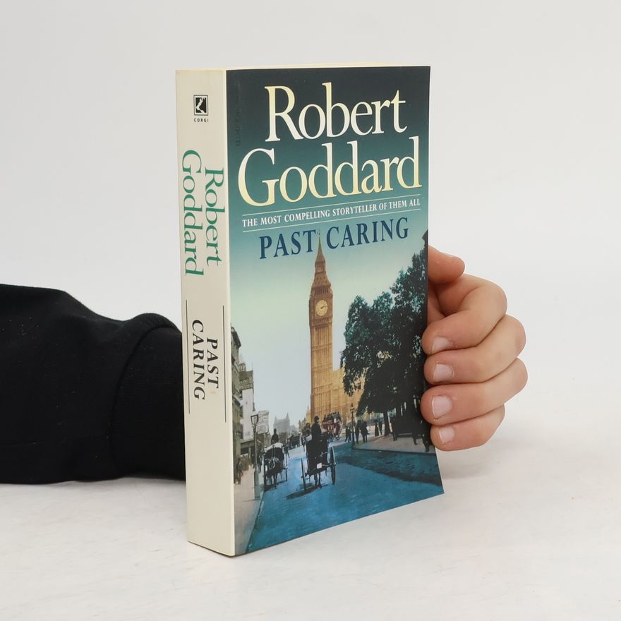 Robert Goddard Past caring