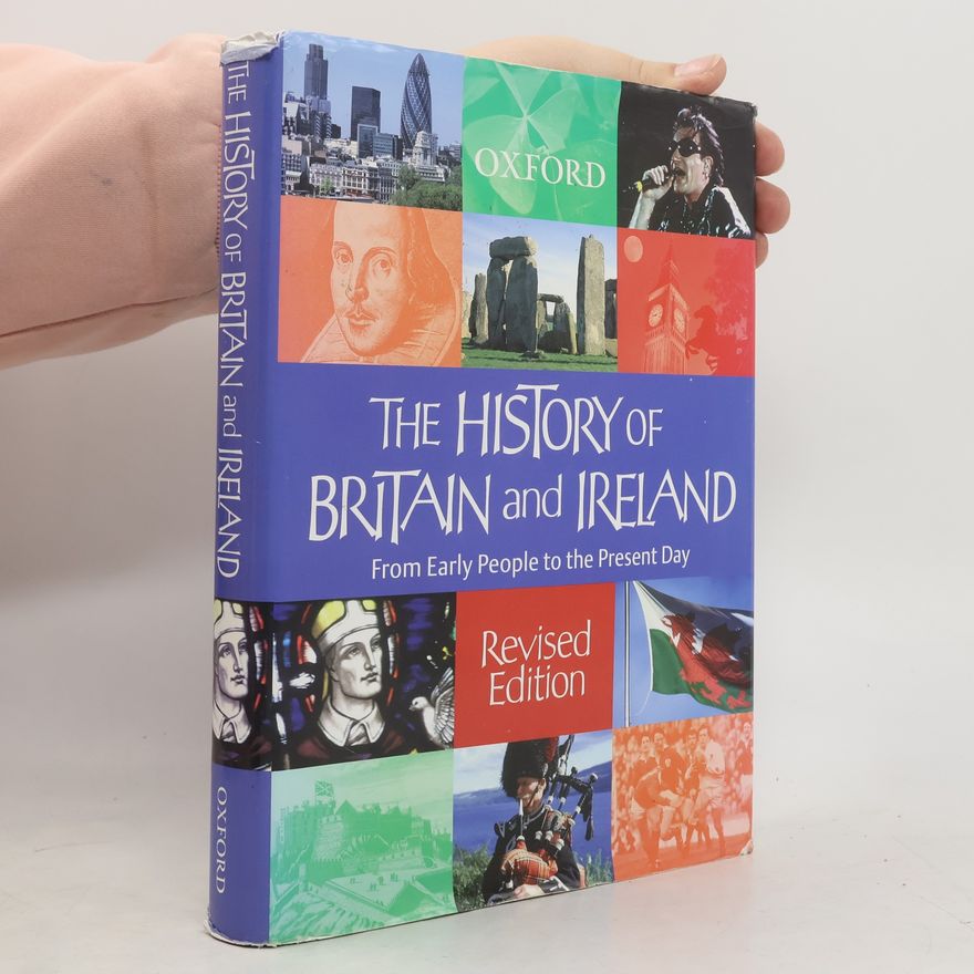 Rosemary Kelly The History of Britain and Ireland