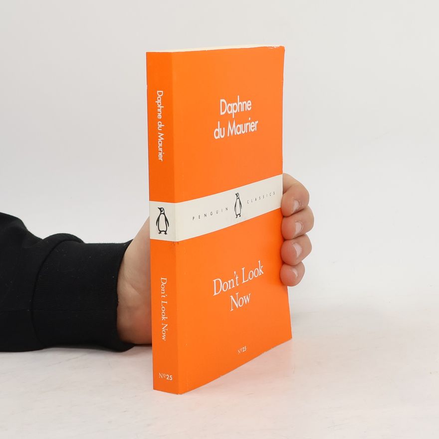 Daphne Du Maurier Don't Look Now