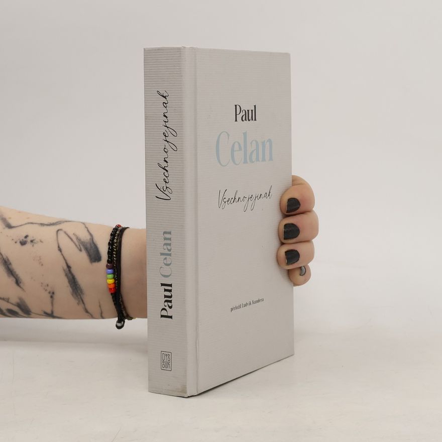 Paul Celan Všechno je jinak