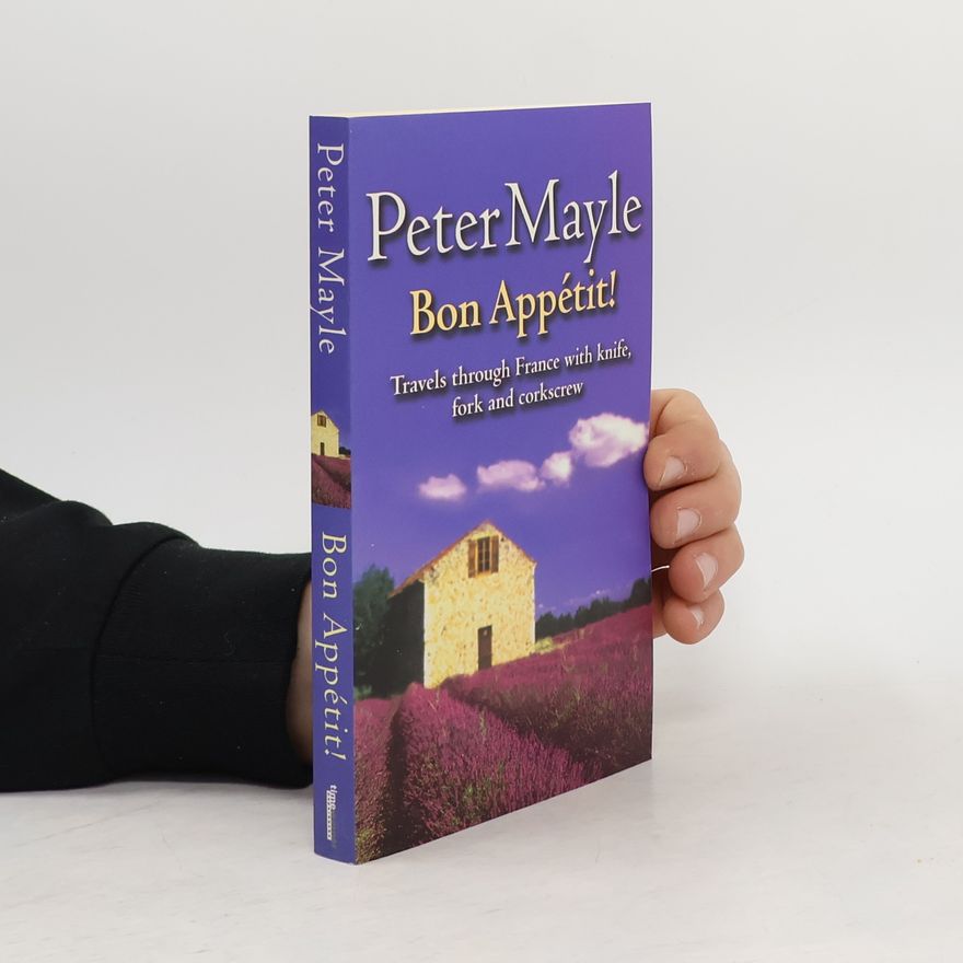 Peter Mayle Bon Appétit