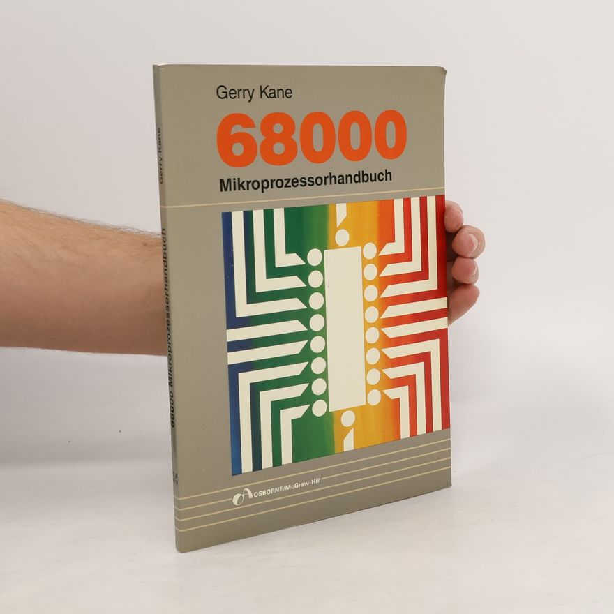 Gerry Kane 68000 Mikroprozessorhandbuch