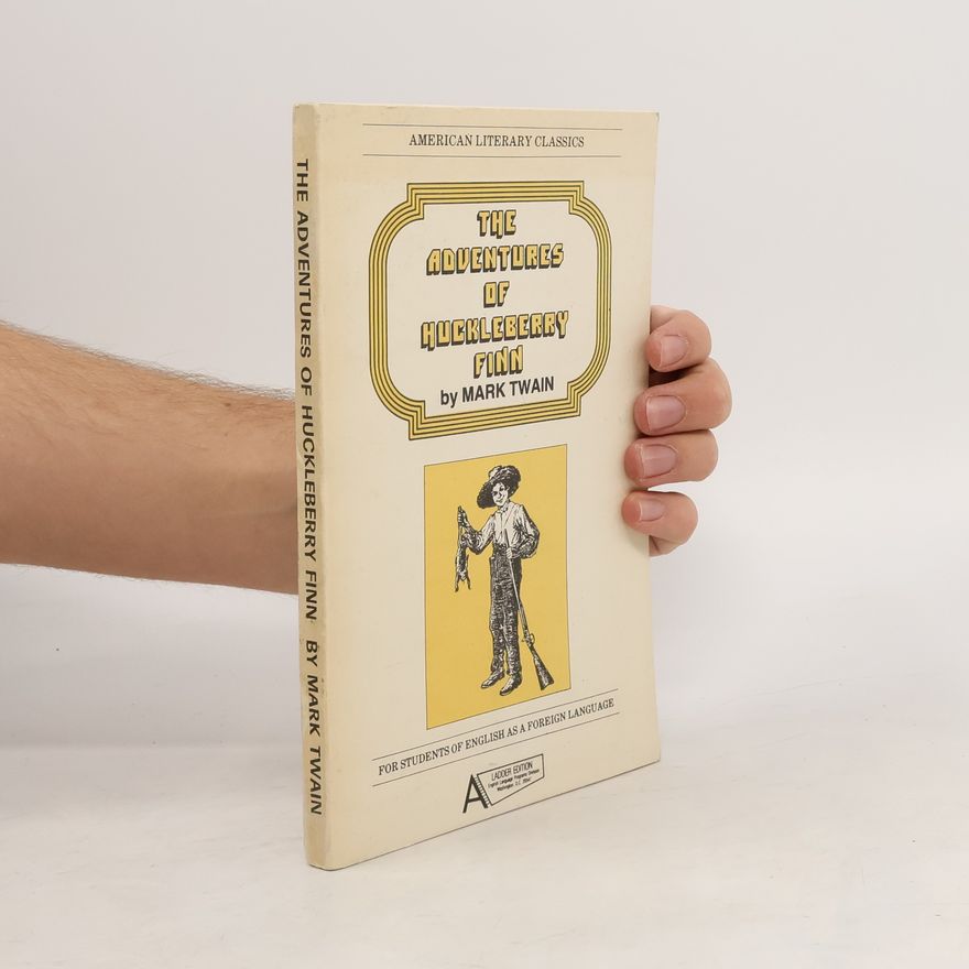 Mark Twain The Adventures of Huckleberry Finn