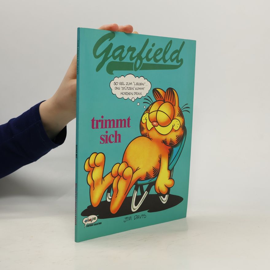 Jim Davis Garfield trimmt sich