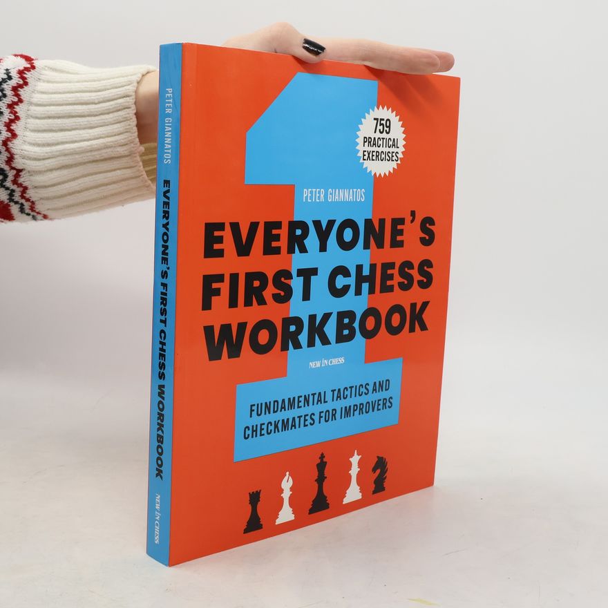 Peter Giannatos Everyone's First Chess Workbook