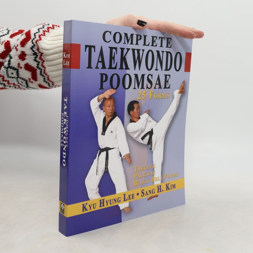 Kyu Hyung Lee Complete Taekwondo Poomsae